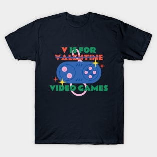 V Is For Video Games Funny Valentines Day Gamer T-Shirt